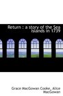 Return  a story of the Sea Islands in 1739