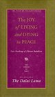 The Joy of Living and Dying in Peace  Core Teachings of Tibetan Buddhism