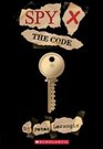 The Code (Spy X, Bk 1)