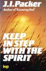 Keep in Step With the Spirit