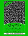 Mazes For Seniors 100 Full Page Mazes