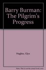 Barry Burman The Pilgrim's Progress