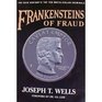 Frankensteins of Fraud The 20th Century's Top Ten WhiteCollar Criminals