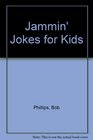 Jammin' Jokes for Kids