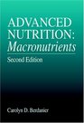 Advanced Nutrition Macronutrients Second Edition