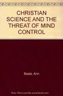 Christian Science and the Threat of Mind Control