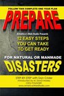 Prepare: 12 Month Natural or Manmade Disaster Survival Guide