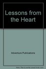 Lessons from the Heart