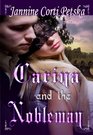 Carina And The Nobleman