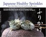 Japanese Healthy Sprinkles Three Chefs Shake It Up with Traditional Japanese Spices