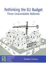 Rethinking the EU Budget Three Unavoidable Reforms