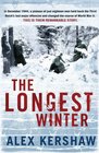 The Longest Winter  The Epic Story of World War Ii's Most Decorated Platoon