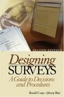 Designing Surveys  A Guide to Decisions and Procedures