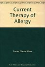 Current Therapy of Allergy