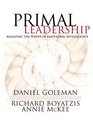 Primal Leadership  Realizing the Power of Emotional Intelligence