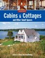 Cabins  Cottages and Other Small Spaces