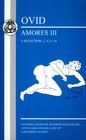 Ovid Amores III A Selection 2 3 5 14
