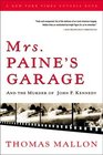 Mrs Paine's Garage And the Murder of John F Kennedy