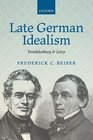 Late German Idealism Trendelenburg and Lotze