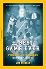 The Best Game Ever Pirates vs Yankees October 13 1960