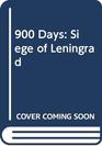 900 Days Siege of Leningrad