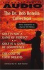 The Dr Bob Rotella Collection