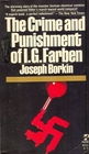 The Crime and Punishment of IG Farben