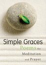 Simple Graces Poems for Meditation and Prayer