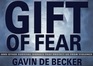 The Gift of Fear: And Other Survival Signals That Protect Us from Violence (Audio CD) (Unabridged)
