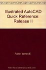 The Illustrated AutoCAD Quick Reference