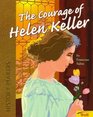 The Courage of Helen Keller