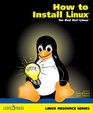 HOW TO INSTALL LINUX for Red Hat Linux