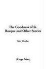 The Goodness of St Rocque And Other Stories