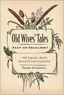 Old Wives'Tales