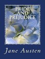 Pride and Prejudice  The Complete  Unabridged Original Classic Edition