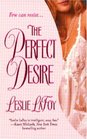 The Perfect Desire
