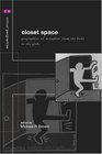 Closet Space  Geographies of Metaphor from the Body to the Globe