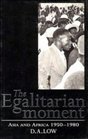 The Egalitarian Moment  Asia and Africa 19501980