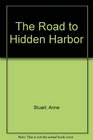 The Road to Hidden Harbor