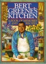 Bert Greene's Kitchen A Book of Memories and Recipes