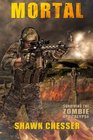 Mortal Surviving the Zombie Apocalypse