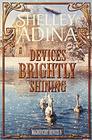 Devices Brightly Shining: A steampunk Christmas novella (Magnificent Devices)