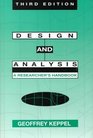 Design and Analysis A Researcher's Handbook