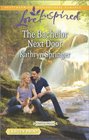 The Bachelor Next Door (Castle Falls, Bk 1) (Love Inspired, No 860) (Larger Print)