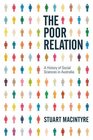 The Poor Relation A History of Social Sciences in Australia