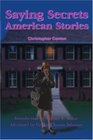 Saying Secrets American Stories