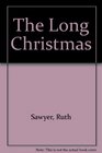 The Long Christmas