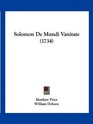 Solomon De Mundi Vanitate