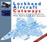 Lockheed Aircraft Cutaways The History of Lockheed Martin
