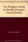 The Penguin Guide to Seville